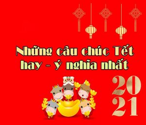 Tổng hợp lời chúc Tết ý nghĩa